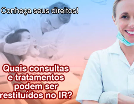 Consultas ao dentista podem ser restituídas no Imposto de Renda (IR)